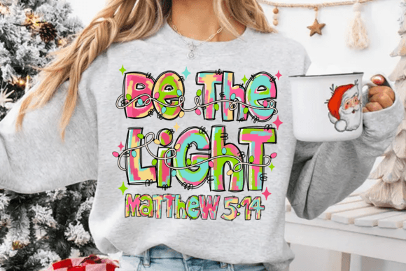Be the Light Sublimation, Christmas Png in Illustrations